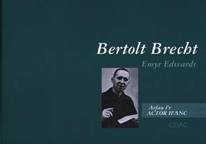 Arfau i’r Actor Ifanc: 2. Bertolt Brecht – Emyr Edwards – Siop y Pethe