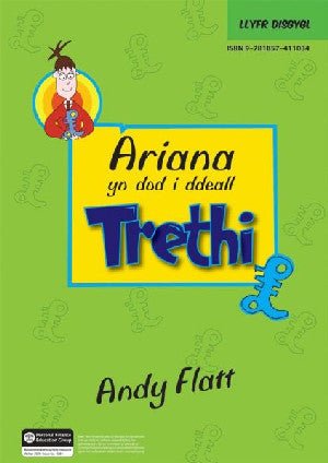 Ariana yn Dod i Ddeall Trethi - Llyfr Disgybl - Andy Flatt - Siop y Pethe