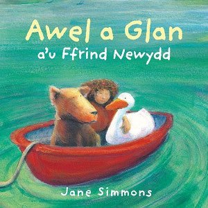 Awel a Glan a'u Ffrind Newydd - Jane Simmons - Siop y Pethe