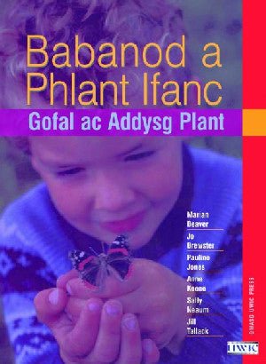 Babanod a Phlant Ifanc - Gofal ac Addysg Plant - Marian Beaver et al - Siop y Pethe