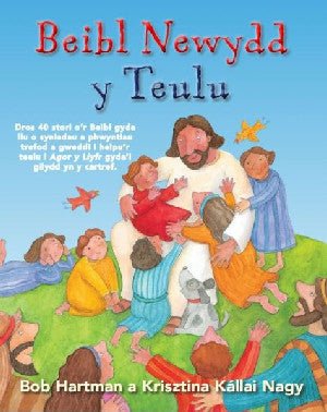 Beibl Newydd y Teulu - Bob Hartman - Siop y Pethe