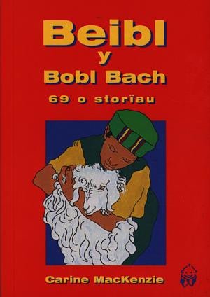 Beibl y Bobl Bach - 69 o Storïau - Carine MacKenzie - Siop y Pethe