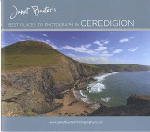 Best Places to Photograph in Ceredigion - Janet Baxter - Siop y Pethe