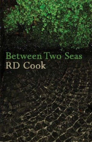 Between Two Seas - R. D. Cook - Siop y Pethe