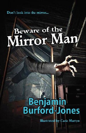 Beware of the Mirror Man - Benjamin Burford-Jones - Siop y Pethe