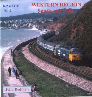 BR Blue No 2. Western Region South and West - John Dedman - Siop y Pethe