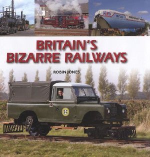 British's Bizarre Railways - Robin Jones - Siop y Pethe