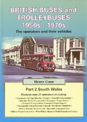 British Buses and Trolleybuses 1950s - 1970s - Henry Conn - Siop y Pethe