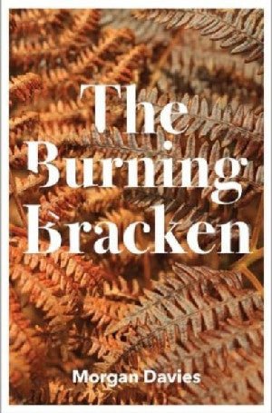 Burning Bracken, The - Morgan Davies - Siop y Pethe