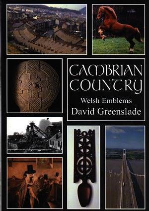 Gwlad y Cambrian - Welsh Emblems - David Greenslade - Siop y Pethe