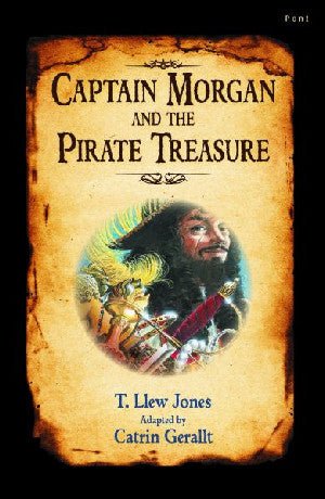 Capten Morgan a Thrysor y Môr-ladron - T. Llew Jones - Siop y Pethe