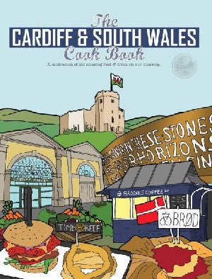 Cardiff and South Wales Cook Book, The - Katie Fisher - Siop y Pethe