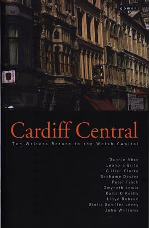 Cardiff Central - Ten Writers Return to the Welsh Capital - Siop y Pethe