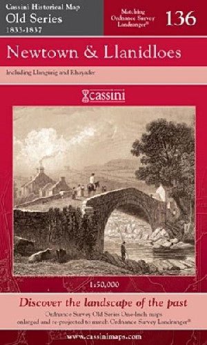 Cassini Historical Map: Old Series 1833-1837 - Newtown & Llanidloes 136 - Siop y Pethe