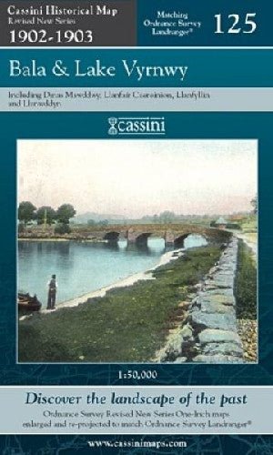 Cassini Historical Map: Revised New Series 1902-1903 - Bala & Lake Vyrnwy 125 - Siop y Pethe