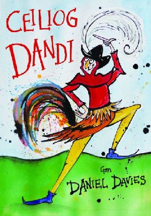Ceiliog Dandi - Daniel Davies - Siop y Pethe