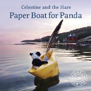 Celestine and the Hare: Paper Boat for Panda - Karin Celestine - Siop y Pethe