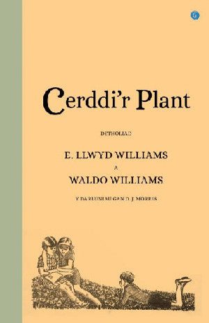 Cerddi'r Plant - Detholiad - Waldo Williams, E. Llwyd Williams - Siop y Pethe
