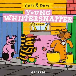 Ceri & Deri: Young Whippersnapper - Max Low - Siop y Pethe