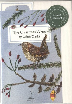 Christmas Wren, The - Gillian Clarke - Siop y Pethe