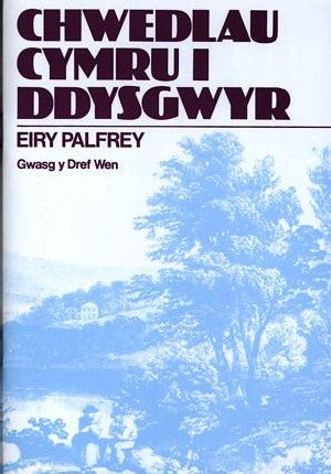 Chwedlau Cymru i Ddysgwyr - Eiry Palfrey - Siop y Pethe