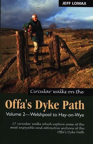 Circular Walks on Offas Dyke Path: Volume 2. Welshpool to Hay-On-Wye - Jeff Lomax - Siop y Pethe
