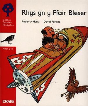 Coeden Ddarllen Rhydychen: Cam 4 - Adar y to - Rhys yn y Ffair Bleser (Llyfr Mawr) - Roderick Hunt - Siop y Pethe