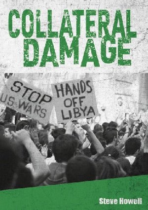 Collateral Damage - Steve Howell - Siop y Pethe