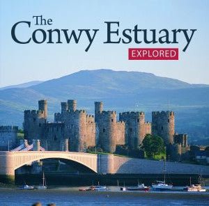 Compact Wales: Conwy Estuary Explored, The - Elwyn Gruffudd - Siop y Pethe