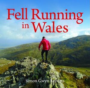 Compact Cymru: Fell Running in Wales - Simon Gwyn Roberts - Siop y Pethe
