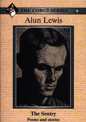 Corgi Series: 6. Alun Lewis - The Sentry: Poems and Stories - Alun Lewis - Siop y Pethe
