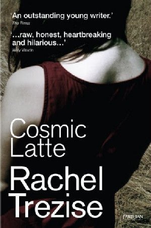 Cosmic Latte - Rachel Trezise - Siop y Pethe