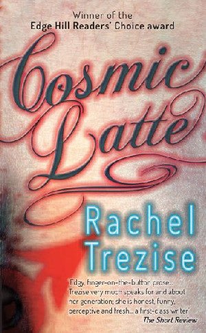 Cosmic Latte - Rachel Trezise - Siop y Pethe