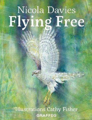 Country Tales: Flying Free - Nicola Davies - Siop y Pethe