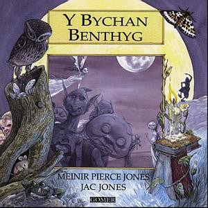 Cyfres Chwedlau o Gymru: Bychan Benthyg, Y - Meinir Pierce Jones - Siop y Pethe