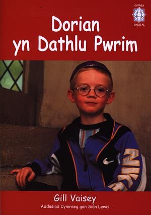 Cyfres Crisial: Dorian yn Dathlu Pwrim - Gill Vaisey - Siop y Pethe