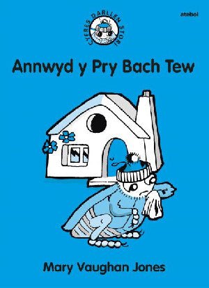 Cyfres Darllen Stori: Annwyd y Pry Bach Tew - Mary Vaughan Jones - Siop y Pethe