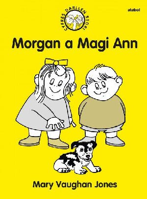 Cyfres Darllen Stori: Morgan a Magi Ann - Mary Vaughan Jones - Siop y Pethe
