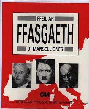 Cyfres Defnyddio Tystiolaeth Mewn Hanes: Ffasgaeth yn Ewrop 1918-1945 (Ffeil) - D. Mansel Jones - Siop y Pethe