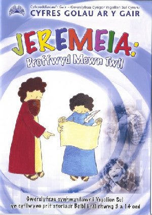 Cyfres Golau ar y Gair: Jeremeia - Proffwyd Mewn Twll - Sarah Morris - Siop y Pethe