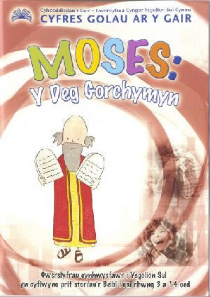 Cyfres Golau ar y Gair: Moses - Y Deg Gorchymyn - Sarah Morris - Siop y Pethe