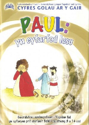 Cyfres Golau ar y Gair: Paul - yn Cyfarfod Iesu - Sarah Morris - Siop y Pethe