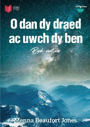 Cyfres Lobsgows: O dan dy Draed ac Uwch dy Ben - Menna Beaufort Jones - Siop y Pethe