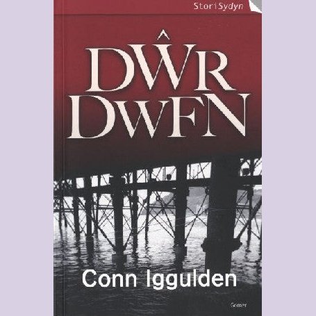 Cyfres Stori Sydyn: Dŵr Dwfn - Conn Iggulden - Siop y Pethe