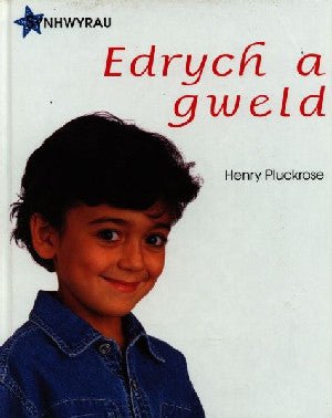 Cyfres Synhwyrau: Edrych a Gweld - Henry Pluckrose - Siop y Pethe