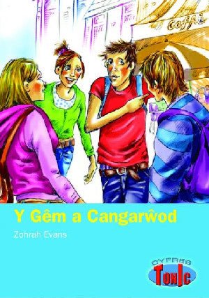 Cyfres Tonic: Y Gêm a Cangarŵod - Zohrah Evans - Siop y Pethe