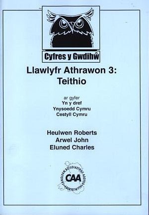 Cyfres y Gwdihŵ - Llawlyfr Athrawon 3: Teithio - Heulwen Roberts, Arwel John, Eluned Charles - Siop y Pethe