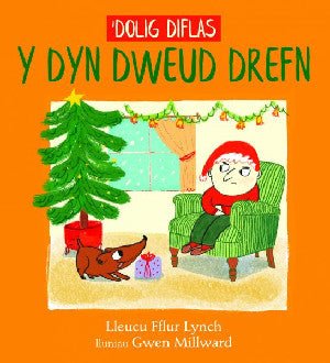 'Dolig Diflas y Dyn Dweud Drefn - Lleucu Lynch - Siop y Pethe