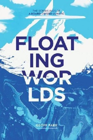 Floating Worlds - Geoff Parr - Siop y Pethe