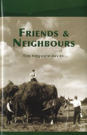 Friends and Neighbours - Tom Kingscote-Davies - Siop y Pethe